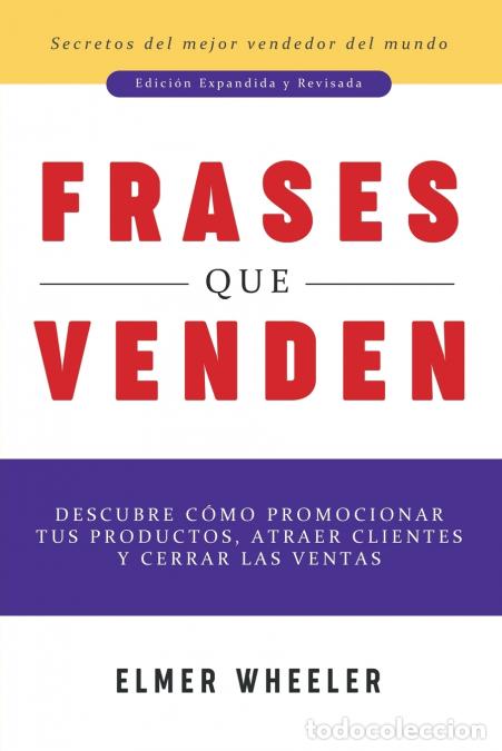 Libri: Frases que Venden - Descubre c&oacute;mo promocionar tus productos, atraer clientes y cerrar las ventas - E
