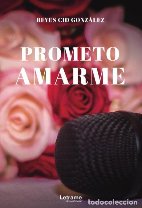 Libros: Prometo amarme - Reyes Cid Gonz&aacute;lez - Foto 1