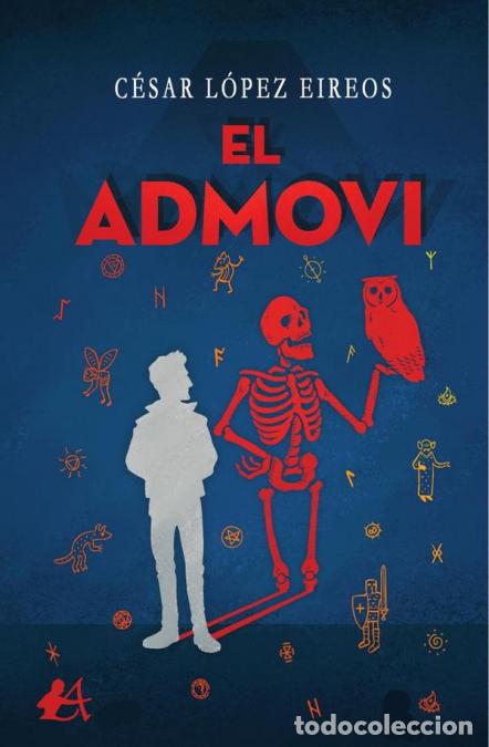 Libros: El admovi - C&eacute;sar L&oacute;pez Eireos - Foto 1
