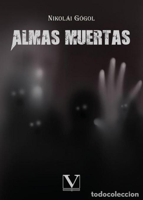 B&uuml;cher: Almas muertas - Nikol&aacute;i G&oacute;gol