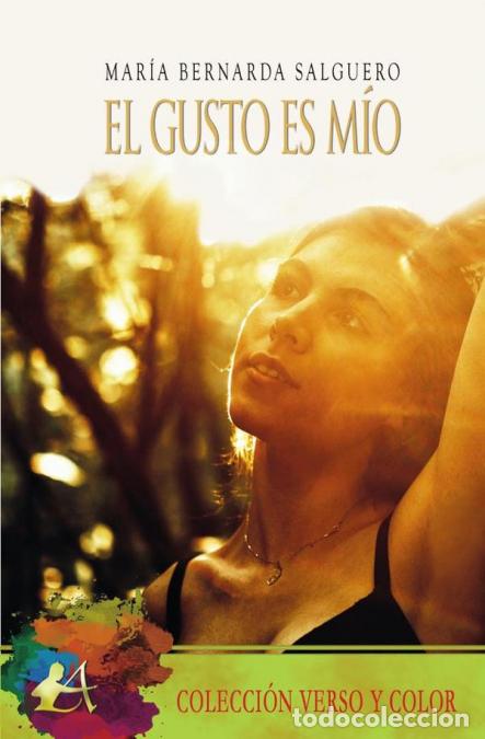 Libros: El gusto es m&iacute;o - Mar&iacute;a Bernarda Salguero