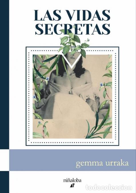 Libri: Las vidas secretas - Gemma Urraka