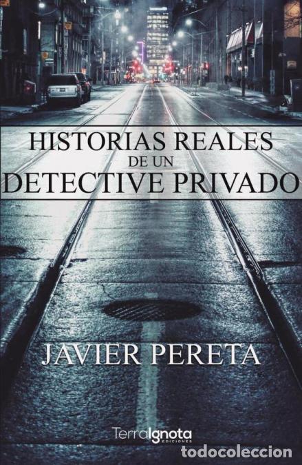 B&uuml;cher: Historias reales de un detective privado - Javier Pereta