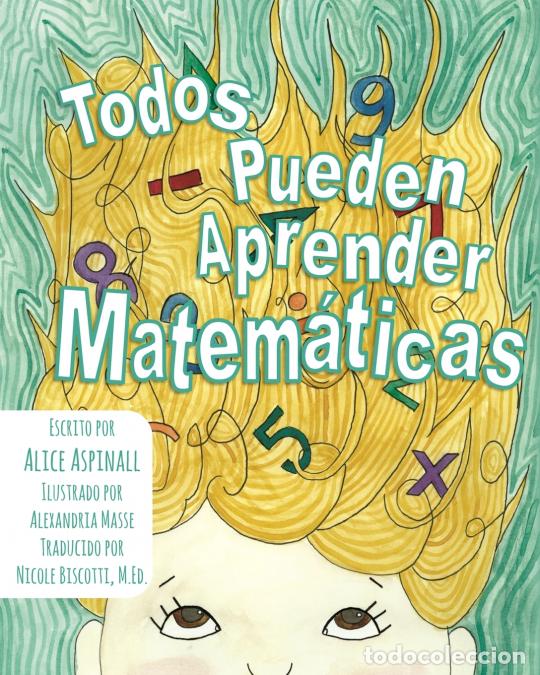 Livros: Todos Pueden Aprender Matematicas - Alice Aspinall,Alexandria Masse,Nicole Biscotti