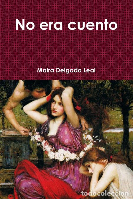 books: No era cuento - Maira Delgado Leal