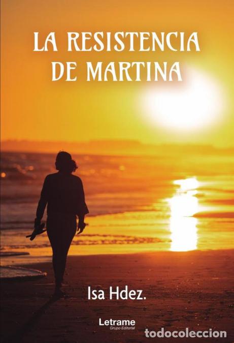 books: La resistencia de Martina - Isa Hdez