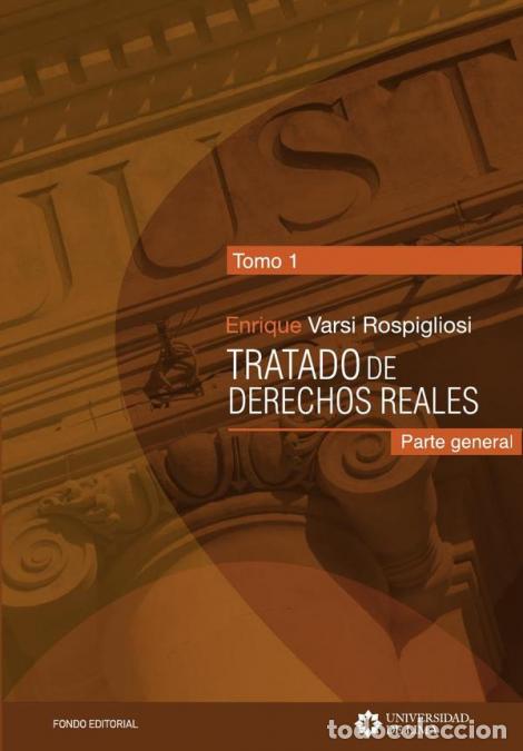 B&uuml;cher: Tratado de derechos reales. Tomo 1. - Parte general - Enrique Varsi Rospigliosi