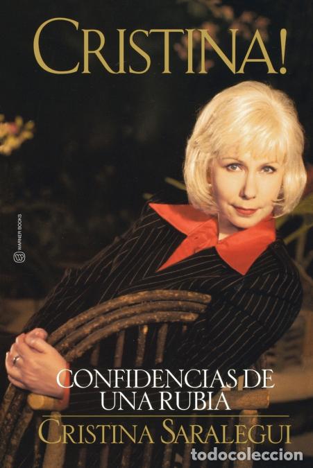 Libros: Cristina! - Confidencias de Una Rubia = Christina - Cristina Saralegui