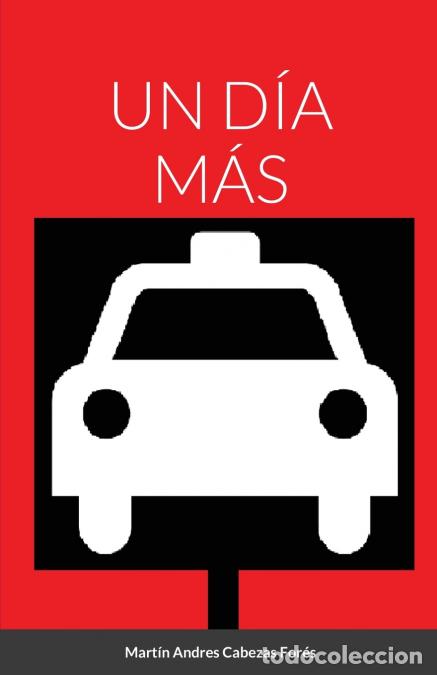 Libri: UN D&Iacute;A M&Aacute;S - Mart&iacute;n Andres For&eacute;s,Mart&iacute;n Andres Cabezas For&eacute;s