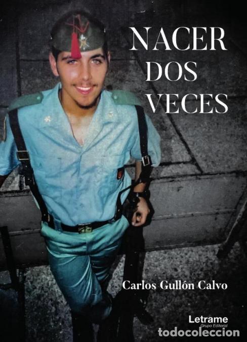 B&uuml;cher: Nacer dos veces - Carlos Gull&oacute;n Calvo