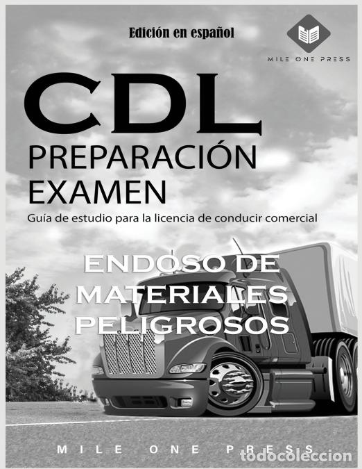 Libri: Examen de preparaci&oacute;n para CDL - APROBACI&Oacute;N DE MATERIALES PELIGROSOS - Mile One Press