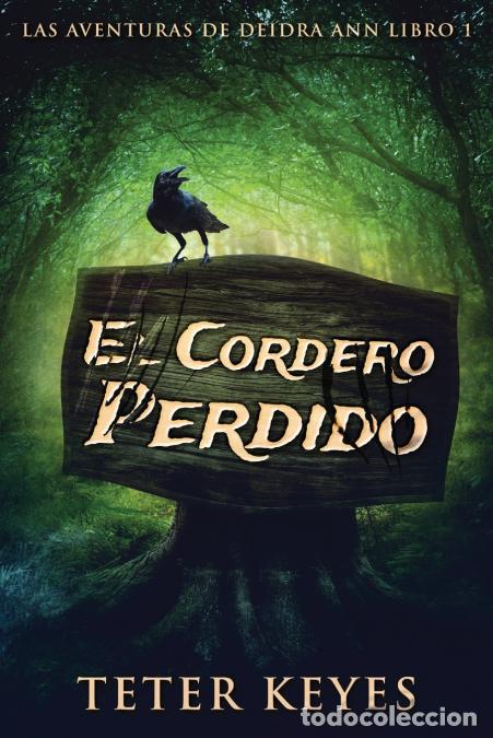 Livres: El Cordero Perdido - Teter Keyes,Ana Zambrano,Alina Rocio Tissera