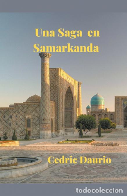 B&uuml;cher: Una Saga en Samarkanda - Cedric Daurio