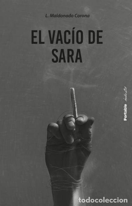 Libri: El vac&iacute;o de Sara - Laura Maldonado Corona