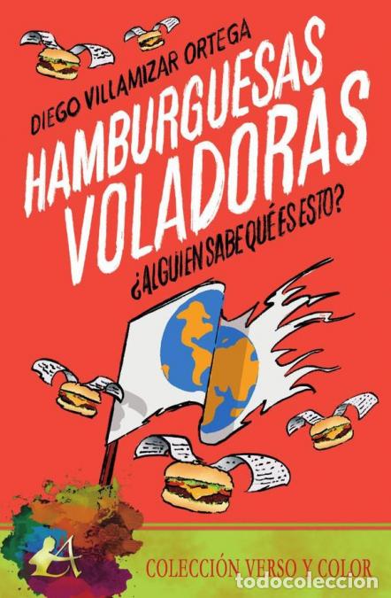 Livres: Hamburguesas voladoras - Diego Villamizar Ortega