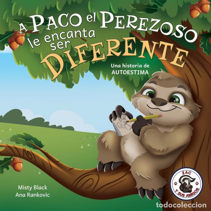 books: A Paco el Perezoso le encanta ser diferente - Una historia de autoestima: Sloan the Sloth Loves Bein