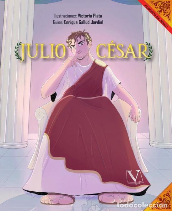 Libri: Julio C&eacute;sar (C&oacute;mic) - Enrique Gallud Jardiel,Victoria Plata