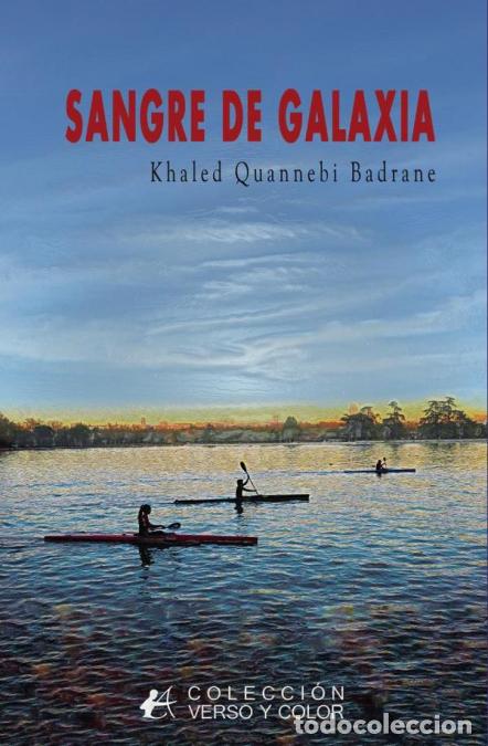books: Sangre de galaxia - Khaled Quannebi Badrane
