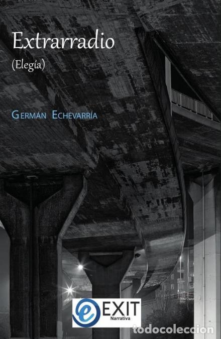 B&uuml;cher: Extrarradio - (Eleg&iacute;a) - Germ&aacute;n Echevarr&iacute;a