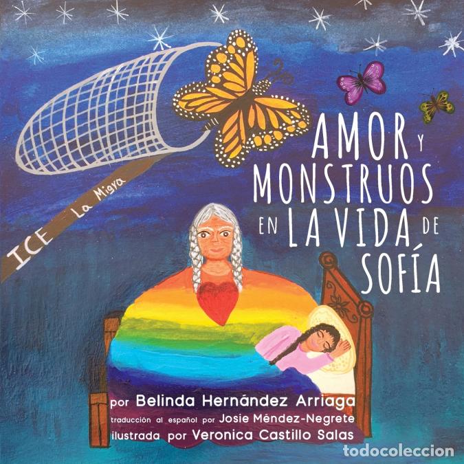B&uuml;cher: Amor y Monstruos en la Vida de Sof&iacute;a - Belinda Hern&aacute;ndez Arriaga,Veronica Castillo Salas,Josie M&eacute;nde
