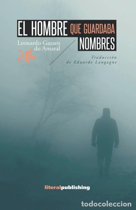B&uuml;cher: El hombre que guardaba nombres - Leonardo Gazaro do Amaral