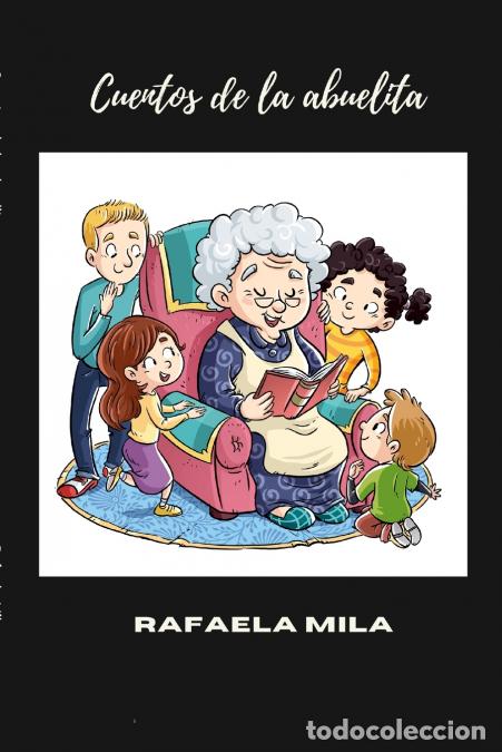 Libros: Cuentos de la abuelita - Rafaela Mila - Foto 1
