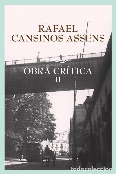Libros: Obra Cr&iacute;tica - Y tomo 2 - Rafael Cansinos Assens