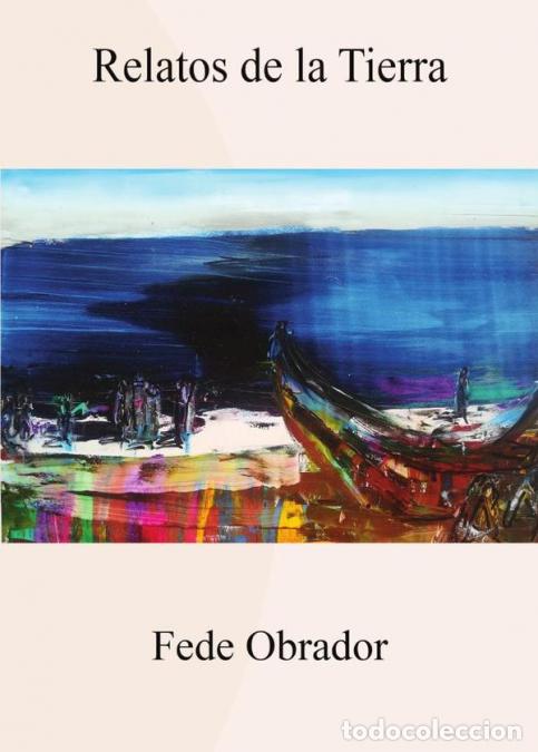 Libri: Relatos de la Tierra - Fede Obrador
