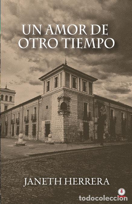 books: Un amor de otro tiempo - Janeth Herrera