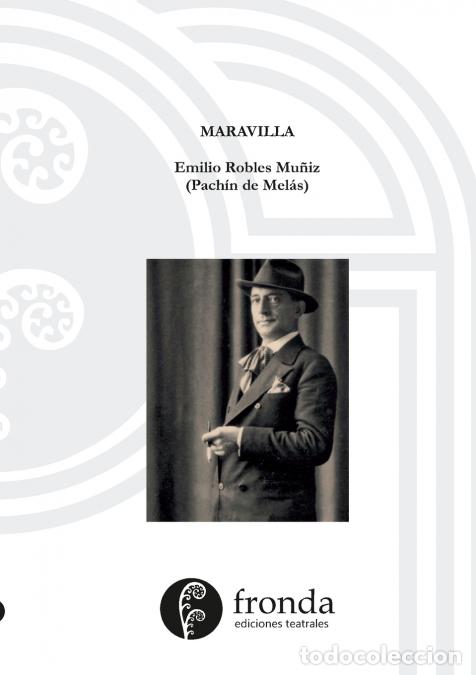 Livres: Maravilla - Zarzuela de ambiente asturiano en un acto, y quince escenas - Emili Robles Mu&ntilde;iz (Pach&iacute;