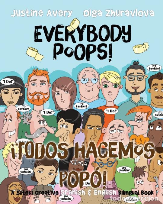 books: Everybody Poops! / &iexcl;Todos hacemos pop&oacute;! - A Suteki Creative Spanish & English Bilingual Book - Justi
