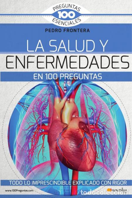 Libri: La salud y enfermedades en 100 preguntas - Pedro Fresco