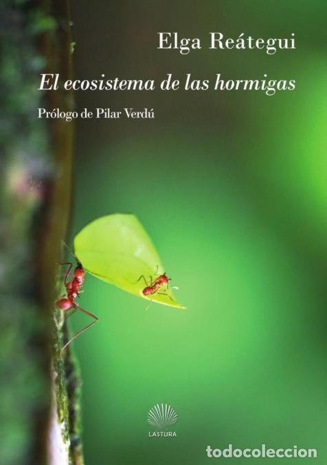 B&uuml;cher: El ecosistema de las hormigas - ELGA RE&Aacute;TEGUI
