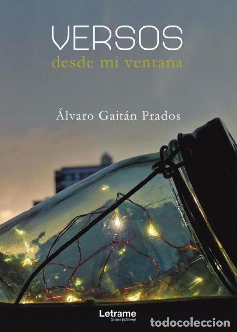 Libri: Versos desde mi ventana - &Aacute;lvaro Gait&aacute;n Prados