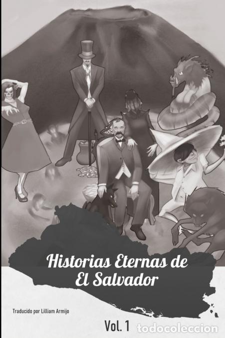 B&uuml;cher: Historias Eternas de El Salvador - El Comienzo - Federico Navarrete