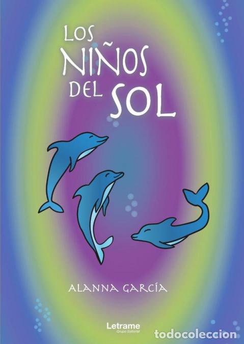 Libri: Los ni&ntilde;os del sol - Alanna Garc&iacute;a
