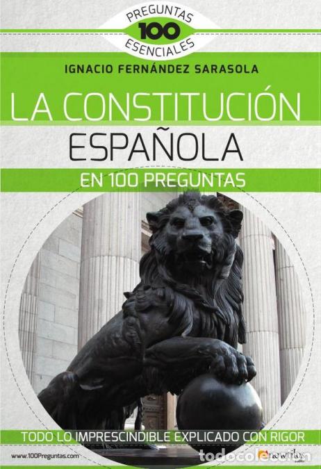 Libri: La Constituci&oacute;n espa&ntilde;ola en 100 preguntas - Ignacio Fern&aacute;ndez Sarasola