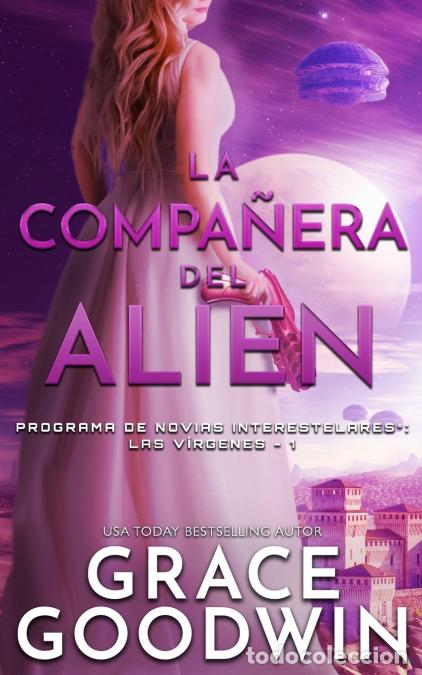 Livres: La compa&ntilde;era del alien - Grace Goodwin