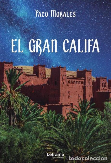 Libros: El Gran Califa - Paco Morales - Foto 1