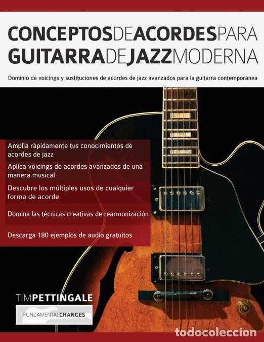 Libri: Conceptos De Acordes Para Guitarra De Jazz Moderna - Dominio de voicings y sustituciones de acordes