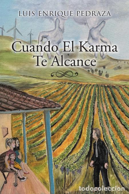 Livres: Cuando El Karma Te Alcance - Luis Enrique Pedraza