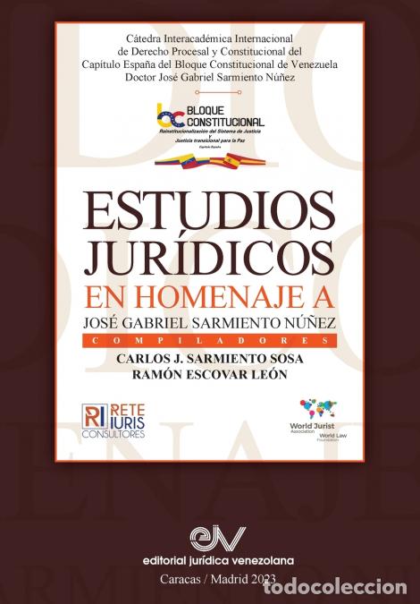 B&uuml;cher: ESTUDIOS EN HOMENAJE A JOS&Eacute; GABRIEL SARMIENTO N&Uacute;&Ntilde;EZ - Ram&oacute;n ESCOVAR LE&Oacute;N,CARLOS J. SARMIENTO SOSA