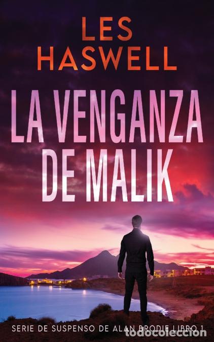 B&uuml;cher: La Venganza de Malik - Les Haswell,Enrique Laurentin