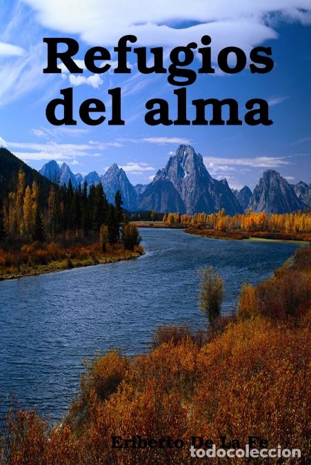 books: Refugios del alma - Eriberto De La Fe