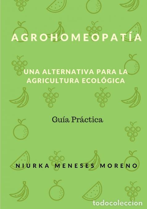 Libri: Agrohomeopatia - Una alternativa para la Agricultura ecol&oacute;gica - Niurka Meneses Moreno