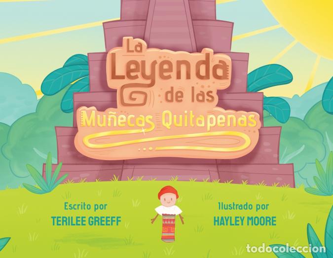 books: La Leyenda de las Mu&ntilde;ecas Quitapenas - Hayley Moore,TeriLee Greeff
