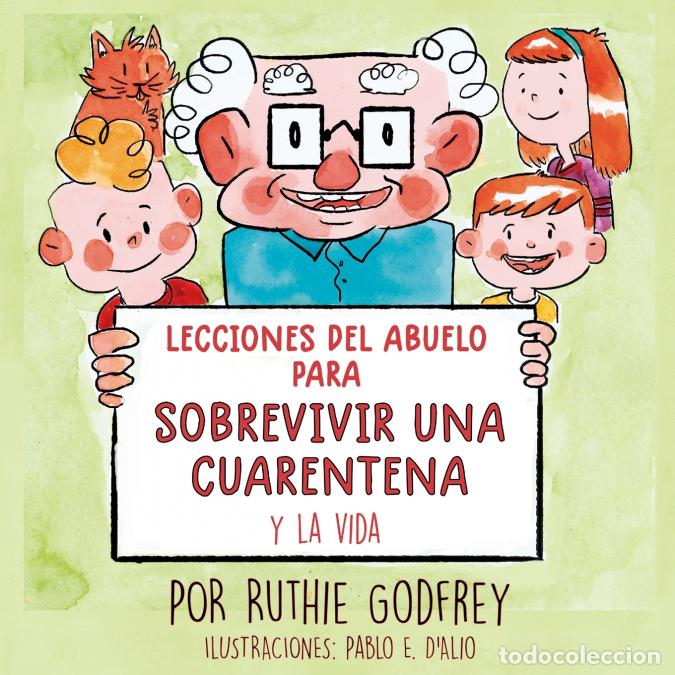 Livres: Lecciones del Abuelo Para Sobrevivir Una Cuarentena y La Vida - Ruthie Godfrey