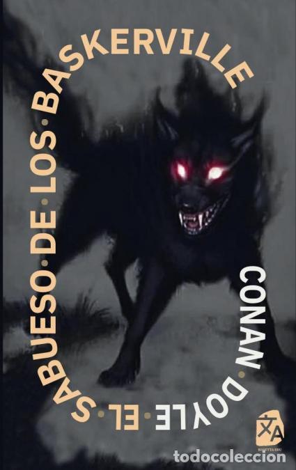 Libri: El sabueso de los Baskerville - Nueva traducci&oacute;n al espa&ntilde;ol - Arthur Conan Doyle