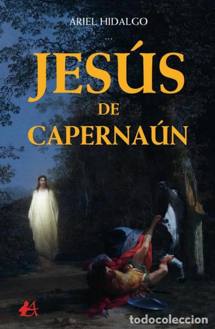 Livres: Jes&uacute;s de Caperna&uacute;n - Ariel Hidalgo
