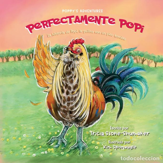 Libri: Perfectamente Popi - Kim Sponaugle,Tricia Stone-Shumaker